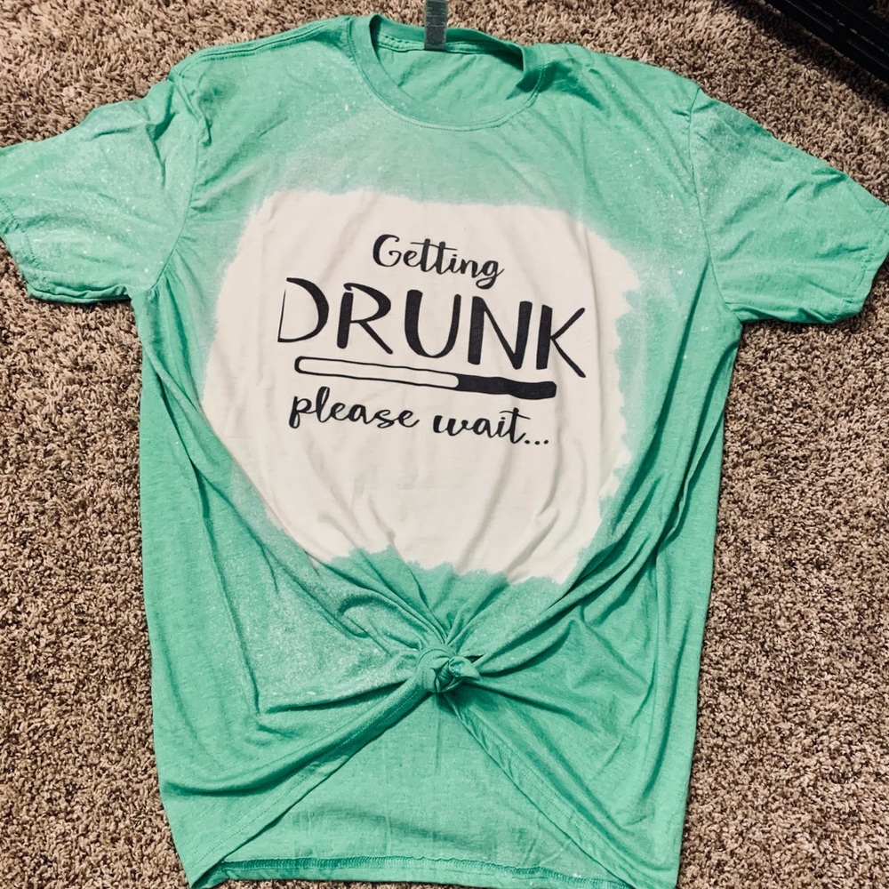 Getting Drunk Shirt